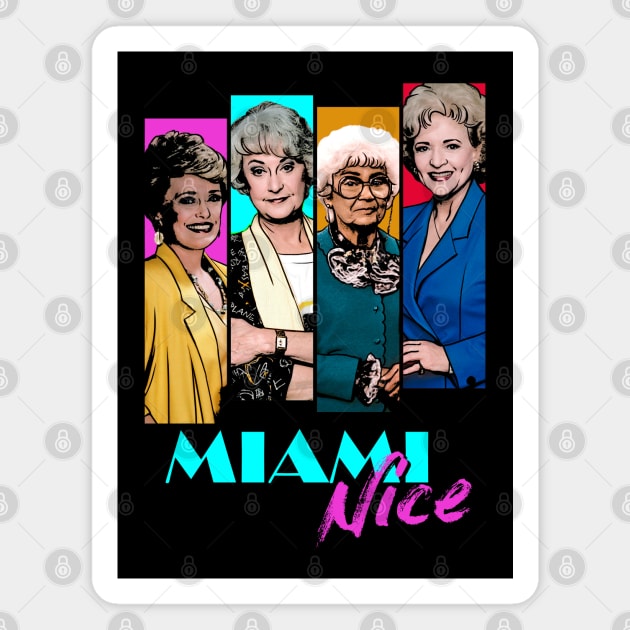 Miami Nice Magnet by RetroFreak